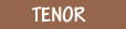 Tenor Bio